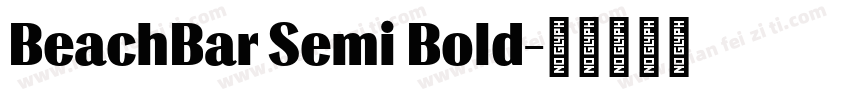 BeachBar Semi Bold字体转换